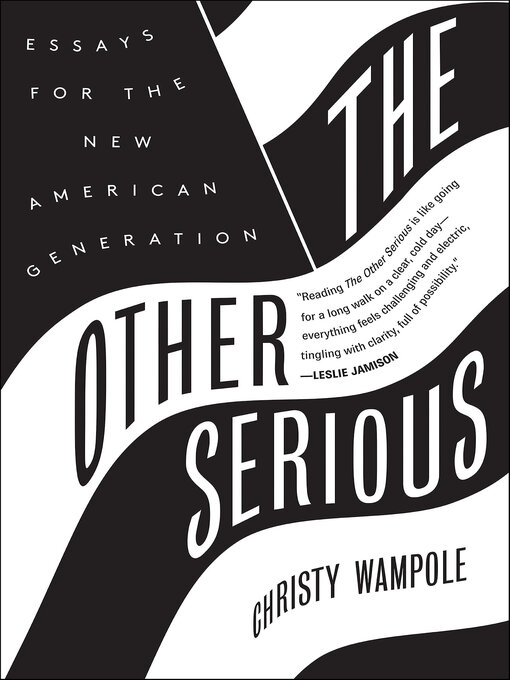 Title details for The Other Serious by Christy Wampole - Available